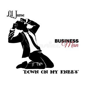 Lil June - Down On My Knees