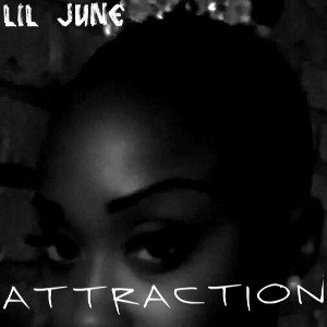 Lil June - Attraction 