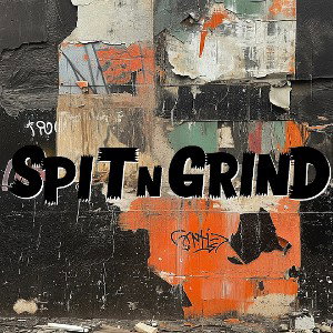 SPIT N GRIND