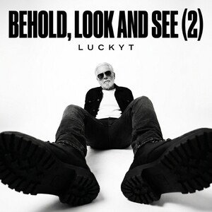 BEHOLD, Look and see (2)