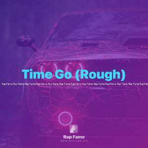 Time Go (Rough)