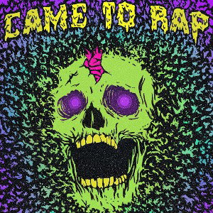 Cihtym - Came To Rap