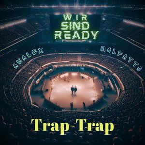 Akalex & Malfatto - Trap-Trap 