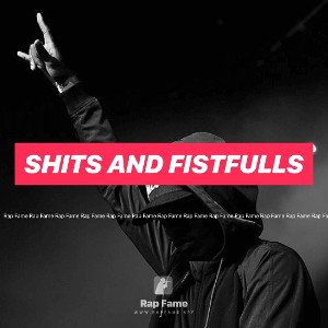 shits and fistfulls 