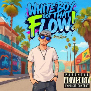 White Boy Got Flow(Freestyle)