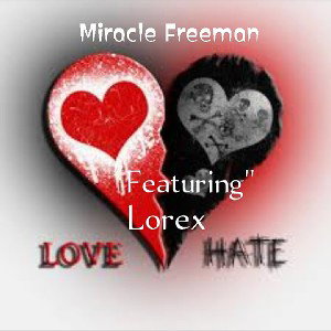 Love and hate “feat.”Lorex