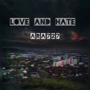 Залечи ( Love and Hate)