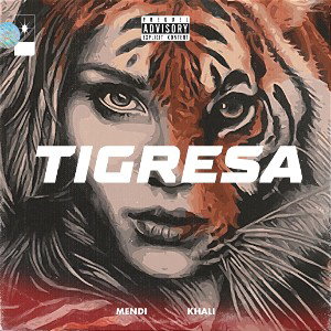 Mendi Khali - Tigresa -