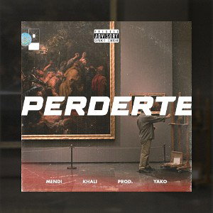 Mendi Khali prod. Yako -Perderte-