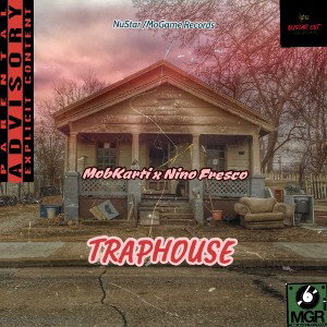 Trap House Ft. Nino Fresco