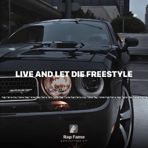 LIVE AND LET DIE FREESTYLE