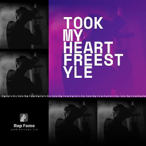 Took My Heart Freestyle