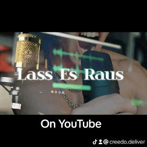 Creedo Deliver - Lass Es Raus