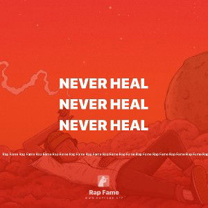 Never heal