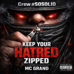 Keep your hatred Zipped by MC Grand #sosolid