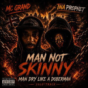 Man not skinny man dry like a Dobarman by MC Grand ft INAPROPHET #sosolid