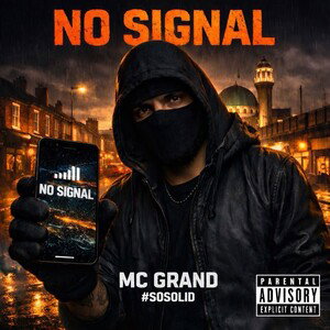 No Signal by MC Grand #sosolid
