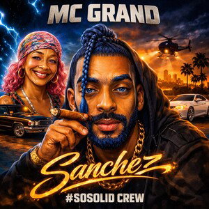 Sanchez by MC Grand #sosolid