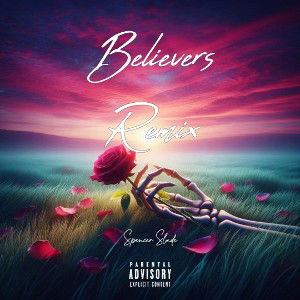 Believers Remix