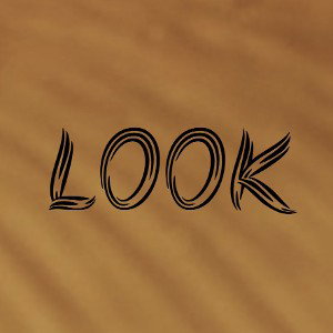 LOOK