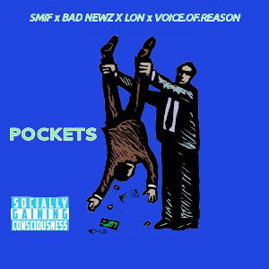 MR. SMIF ft BadNewz , J Lon, Voice of Reason 