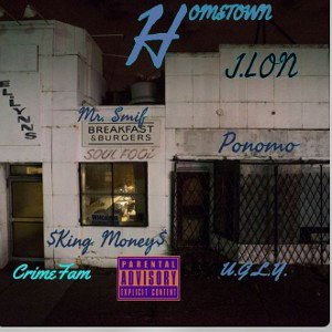 Lon, King Money, Mr. Smif, PoNoMo - Hometown Cypher