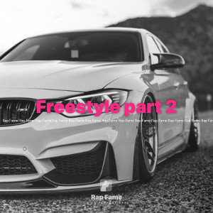 Freestyle part 2 
