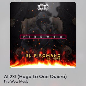 05°-  Al 2x1 (Hago Lo Que Quiero)  // El Piromano El Jefe [Audio Oficial] Legado The Album 💿Fire Wow Musuic -