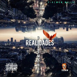 05 - Realidades - El Piromano El Jefe - The Album La Ulima Firewow (Audio Oficial) - FirewowMusic