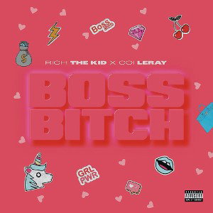 izirepaza&Rich the Kid&Coi Leray-BOSS BITCH(product.andr)