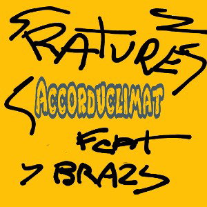 Des ratures feat Bra2s