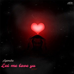 Let Me Love Yu
