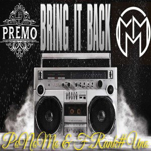  BRING IT BACK ft. F.Rank#Uno 