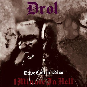 1 Minute in Hell Dave Collins Diss