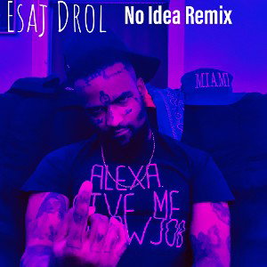 No Idea Remix