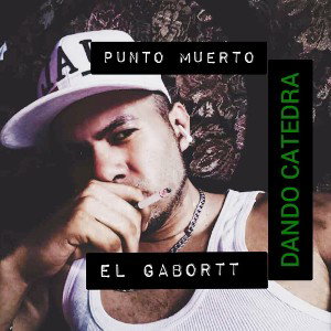 DANDO CATEDRA - EL GABORTT