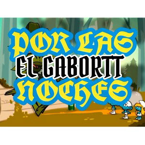 POR LAS NOCHES - EL GABORTT
