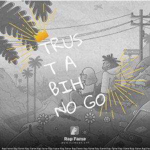 Trust a Bih no go