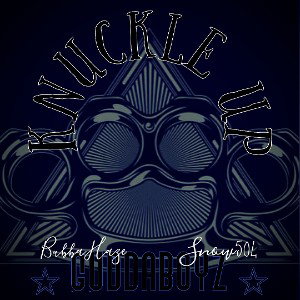 ☆ GuddaBoyz ☆ - Knuckle Up