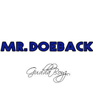 Mr. Doeback by GuddaBoyz