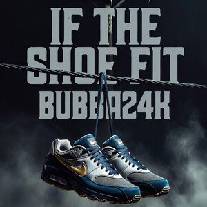 If the Shoe Fit