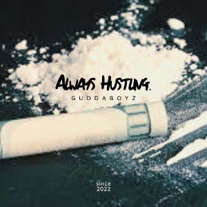 Always Hustling ft. TrapBandoz & D.Hump