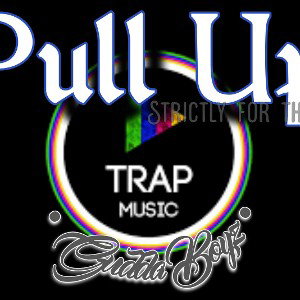 GuddaBoyz - Pull Up