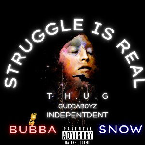 GuddaBoyz - Struggle is Real