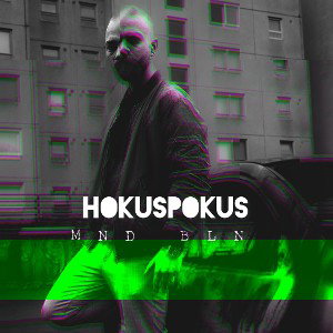 Jetzt auf YouTube! MND BLN - Hokuspokus 