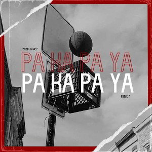 NiNCY - PA KA PA YA / DRILL #SPANISH / Prod.@NiNCY.wo (Official Audio)