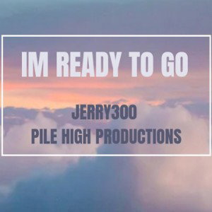 IM READY TO GO