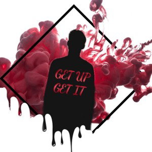GET UP GET IT (RETAKE)