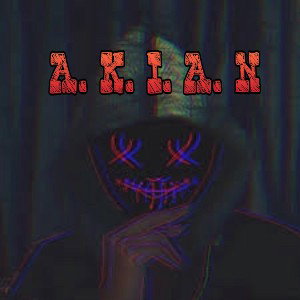 A.K.I.A.N