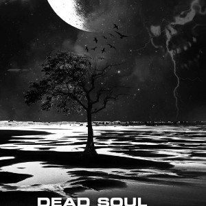 #DeadSoul3